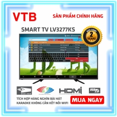 Smart Karaoke TV VTB 32 inch Kết nối Wifi LV3277KS ( HD, Android, Youtube, Tích hợp DVB-T2, Karaoke Offline ) – Bảo Hành 2 Năm Tận Nhà
