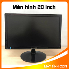 Màn hình máy tính 20 inch (nhiều hãng) samsung / LG / Acer / Asus…