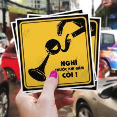 10 logo sticker kích thước 10cm Nghĩ Trước Khi Bấm Còi dán ô tô